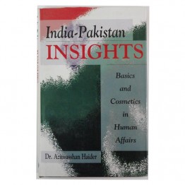 India-Pakistan Insights Basic and Cosmetics in Human Affairs